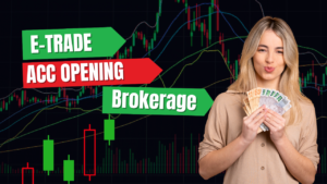 Read more about the article e trade account 2025 – Brokerage and Features