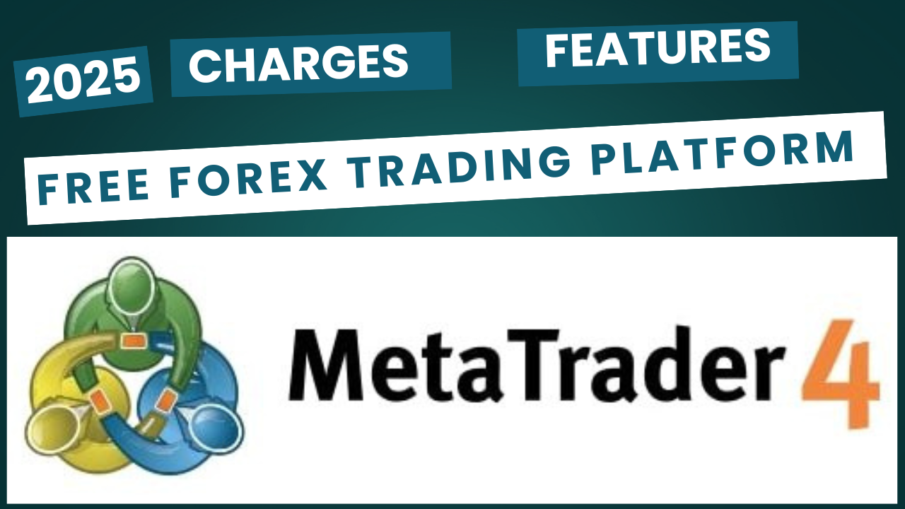 Read more about the article Metatrader 4 Review 2025 – Brokerage Charges , Pros And Cons