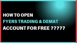 Read more about the article How to Open Fyers Demat Account for Free ?