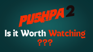 Read more about the article Pushpa 2 – The Rule Movie Reveiw