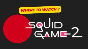 Read more about the article Squid Game Season 2 Where to Watch